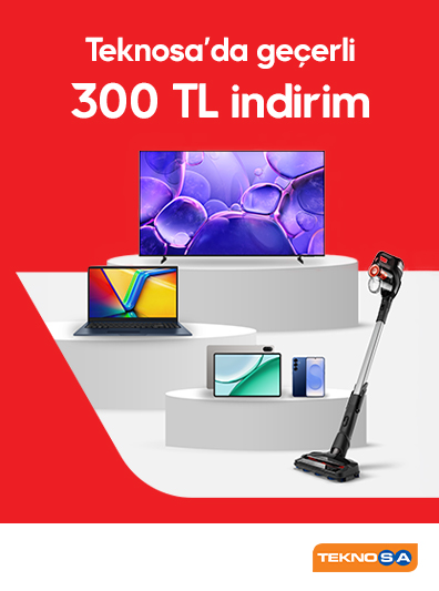 Teknosa’da 300TL İndirim!